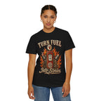 Turn Fuel Into Stories T-Shirt