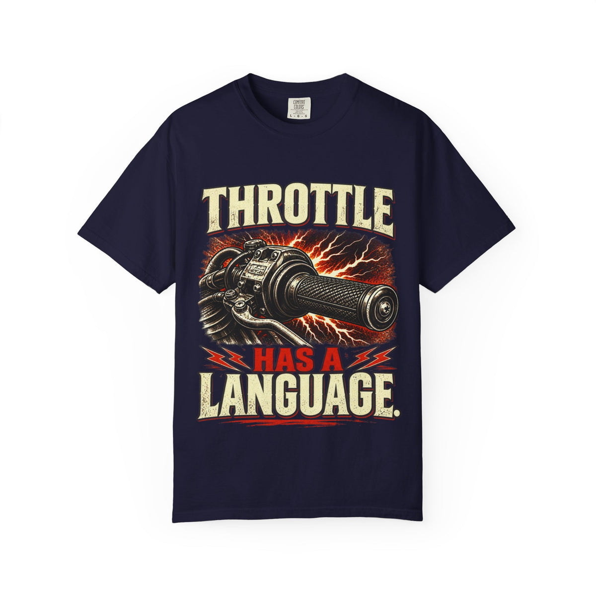 Throttle Has a Language Graphic Tee