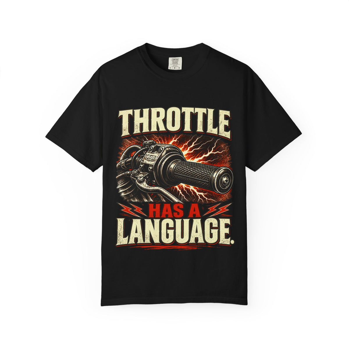 Throttle Has a Language Graphic Tee