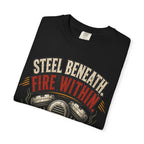 "Steel Beneath, Fire Within" Biker T-Shirt