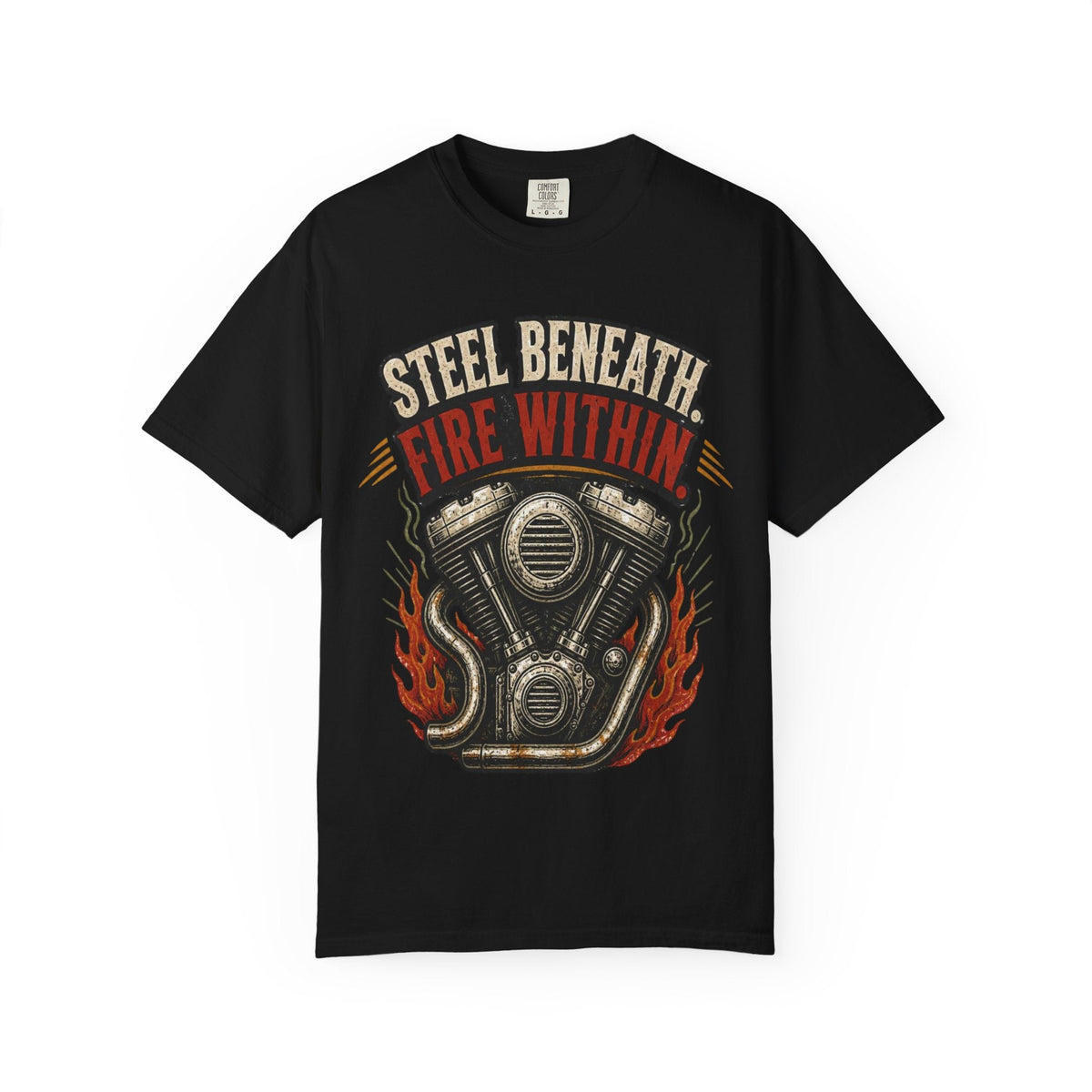"Steel Beneath, Fire Within" Biker T-Shirt